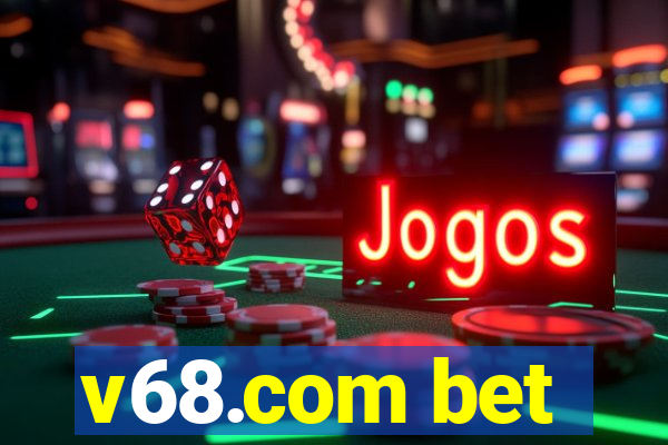 v68.com bet